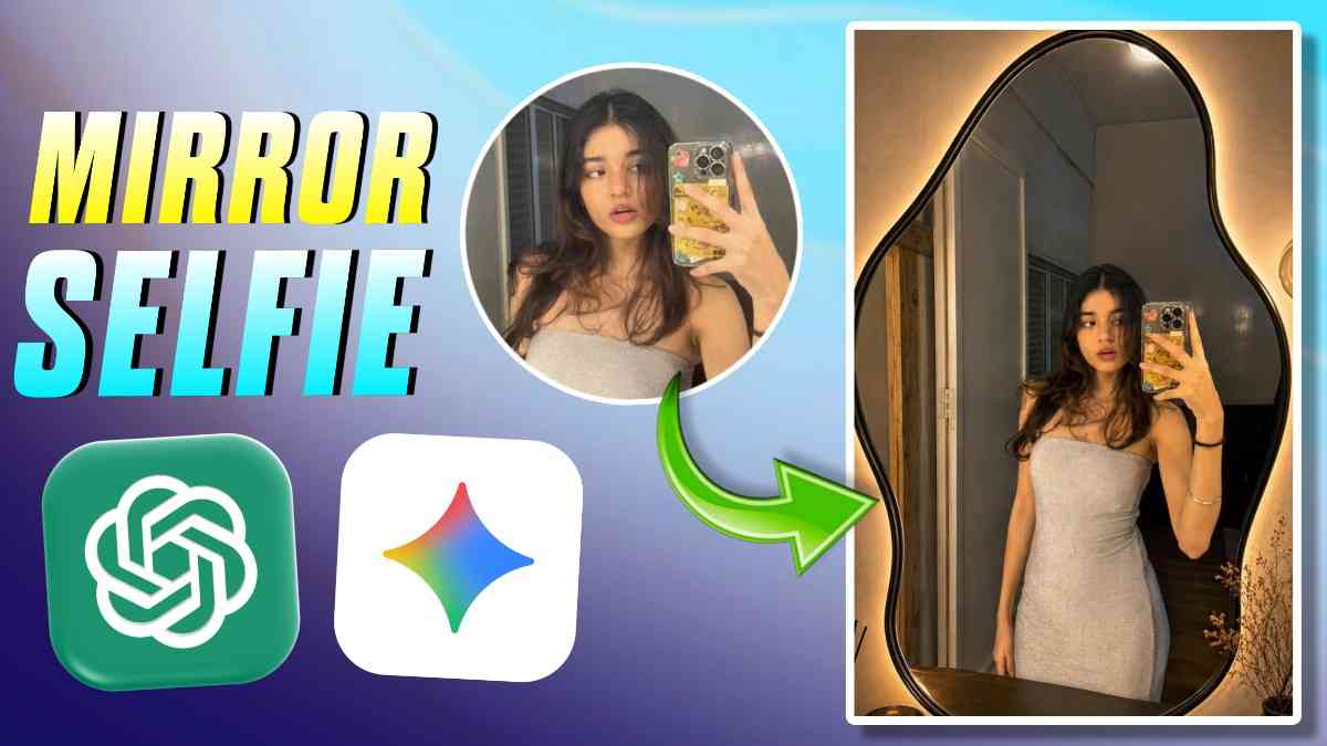 Trending Mirror Selfie Prompt Photo Editing